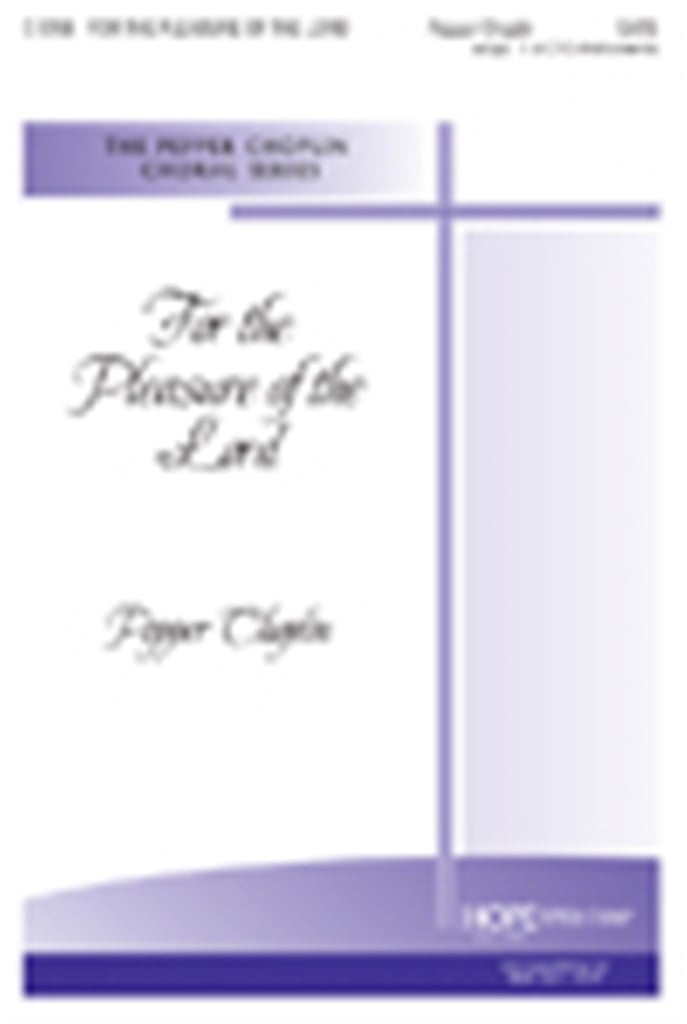 For the Pleasure of the Lord